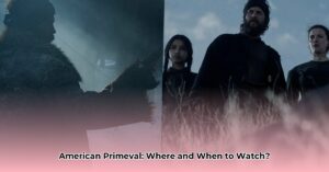 American_Primeval_release_date_edited