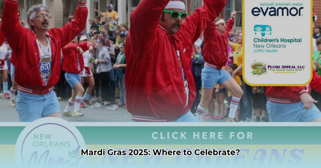 Mardi Gras Louisiana 2025 Your Complete Guide to Parades, Events, and