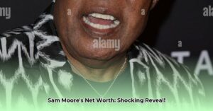 Sam_Moore_net_worth_edited