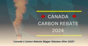 future_of_canada_carbon_rebate_beyond_2025_edited