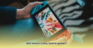 nintendo_switch_2_backwards_compatibility_edited