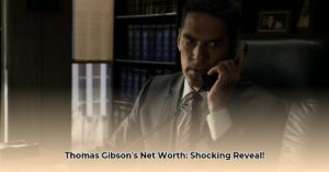 _thomas_gibson_net_worth_edited